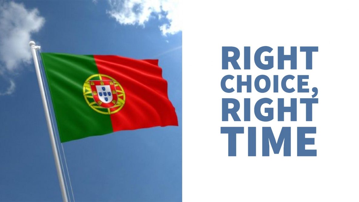 Portugal Right Choice, Right Time